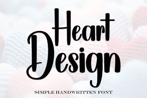 Heart Design Font: Timeless Handwritten Typography for Craft Creators