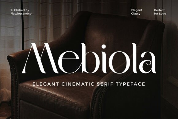 Mebiola: A Cinematic Serif Font for Business Branding