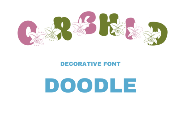 Orchid Doodle: A Playful Typeface for Creative Projects