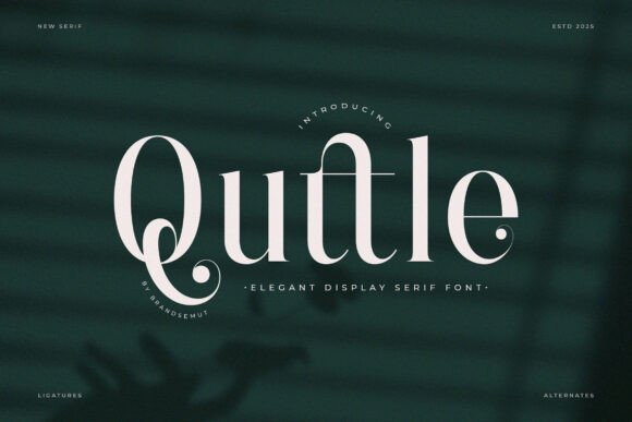 Quttle – A Modern Serif Font for Editorial Design